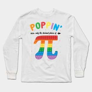 Funny Poppin only the decimal places of Pi Day Long Sleeve T-Shirt